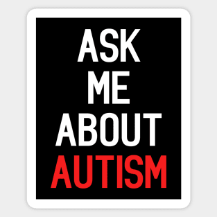 Ask Me About Autism Funny Quote Internet Meme Sticker